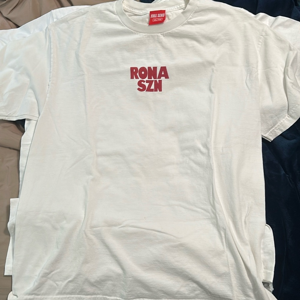 Full Send Rona SZN shirt size XL